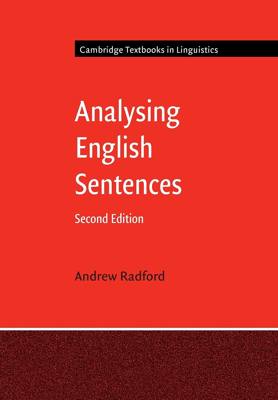 Analysing English Sentences (Cambridge Textbooks in Linguistics) 2nd Edition
