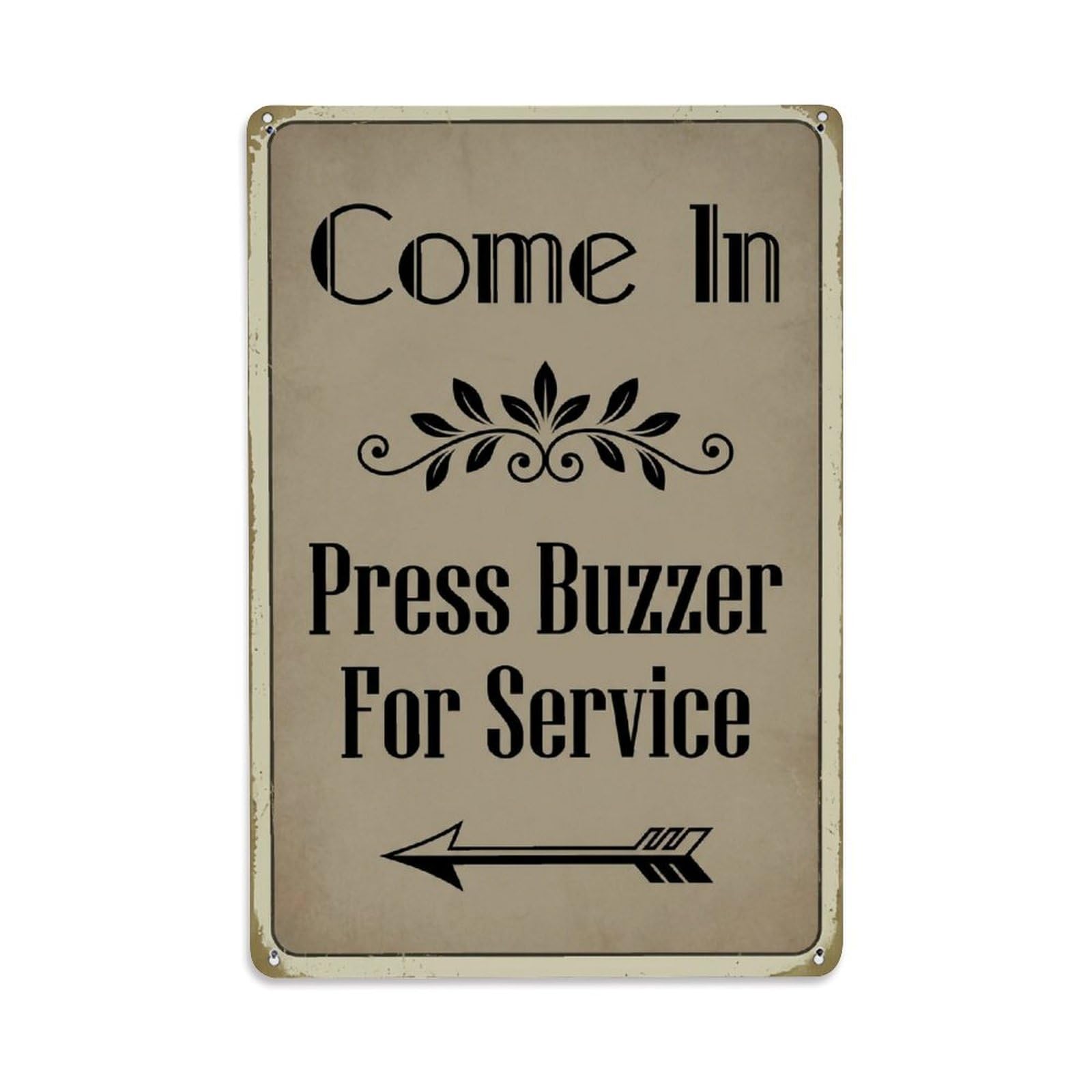 Metal Tin Sign Vintage Come In Press Buzzer For Service Arrow Leaf