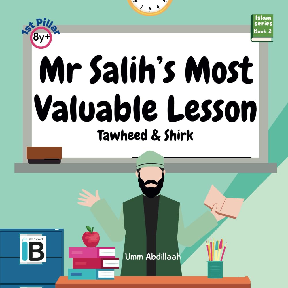 Mr Salih’s Most Valuable Lesson: Tawheed & Shirk (Islaam)