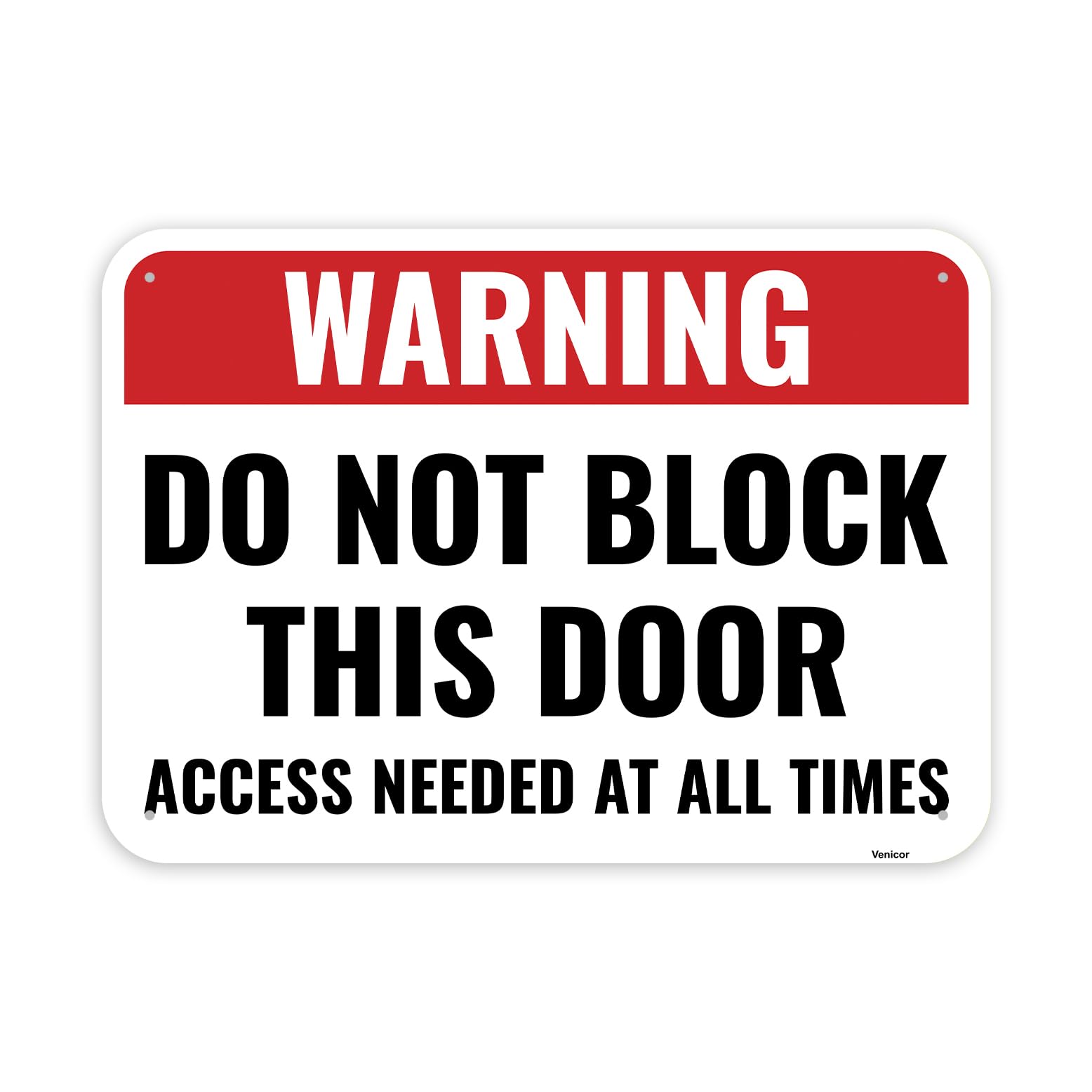 Do Not Block This Door Sign, Access Required Warning Plaque, Aluminum, 12x8 Inch
