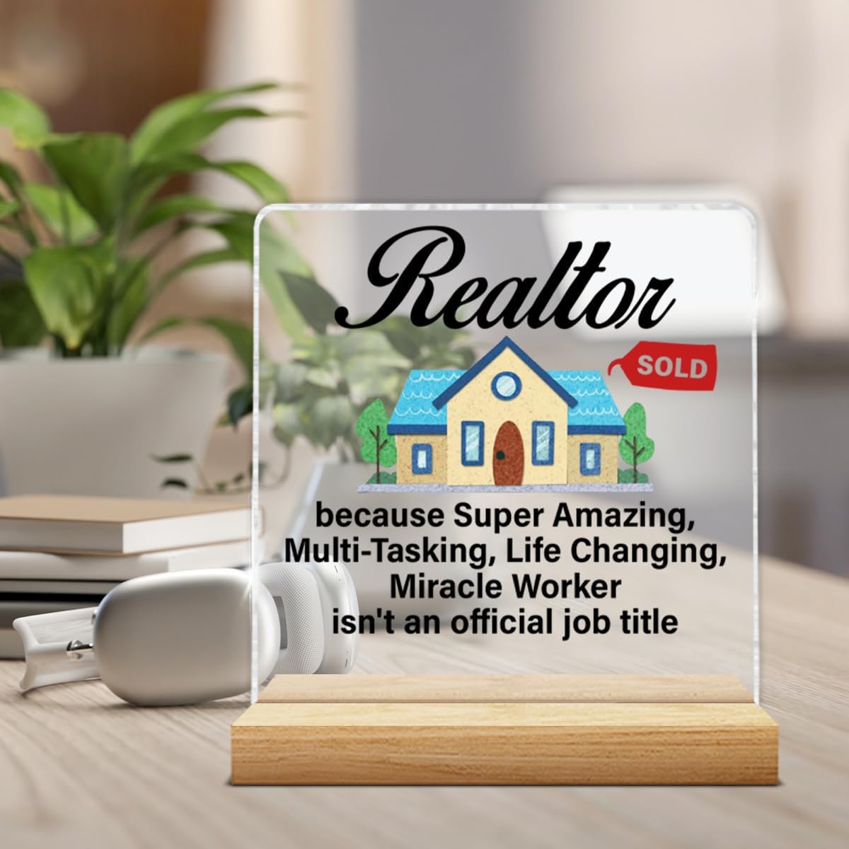 Realtor Gifts for Women Men, Real Estate Gifts for Realtors, Realtor Clear Acrylic Desk Decorative Sign Home Office Decor - Image 5