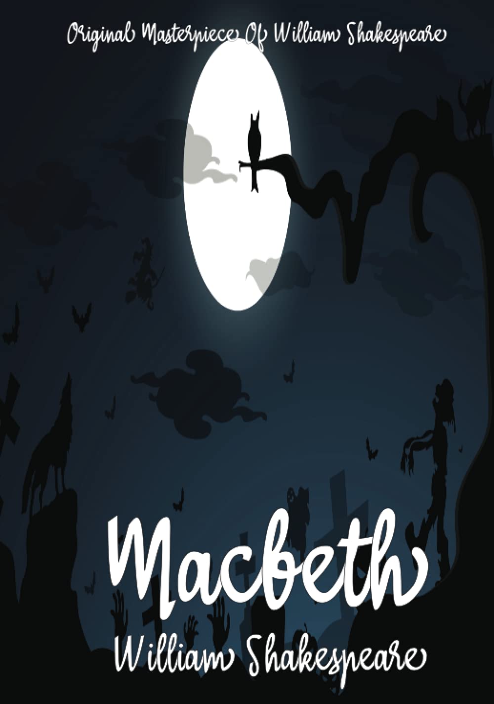 Macbeth By William Shakespeare Annotated.