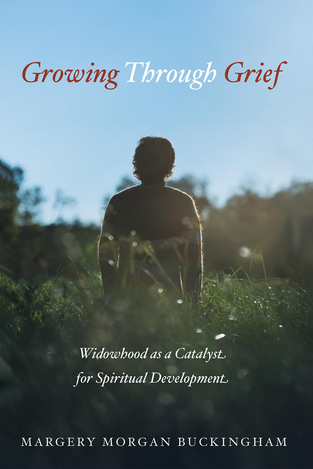 Growing Through Grief: Widowhood as a Catalyst for Spiritual Development