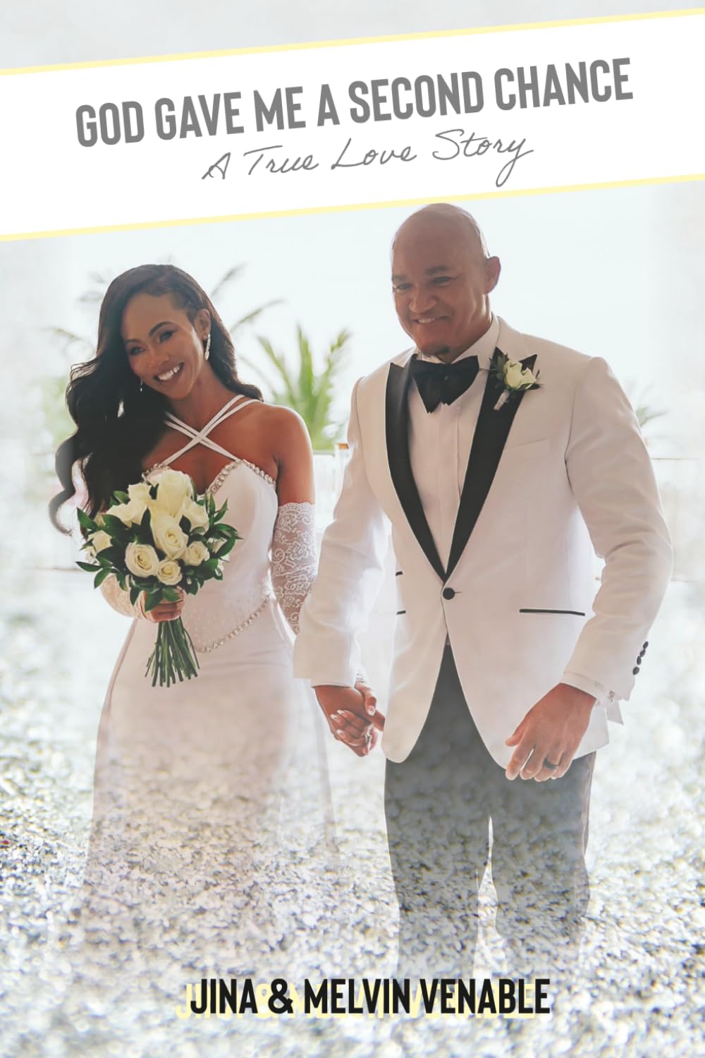 God Gave Me a Second Chance: A True LOVE Story