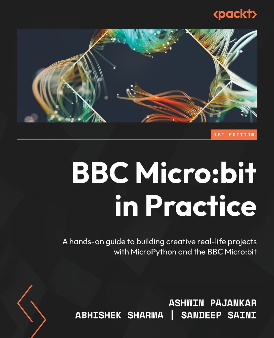 BBC Micro:bit in Practice: A hands-on guide to building creative real ...