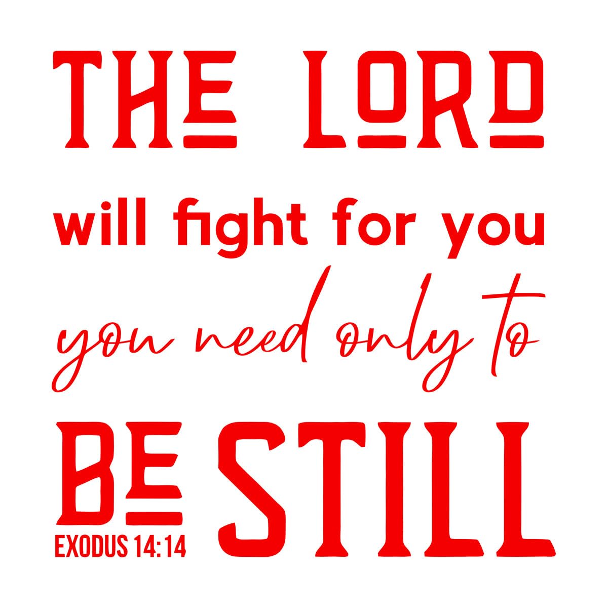 Bible Quote from Exodus 1414 The Lord Will Fight Wall Stickers Paster Paper 72x72.4cm Art Mural Painting Rosered