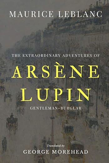 The Extraordinary Adventures of Arsène Lupin, Gentleman-Burglar