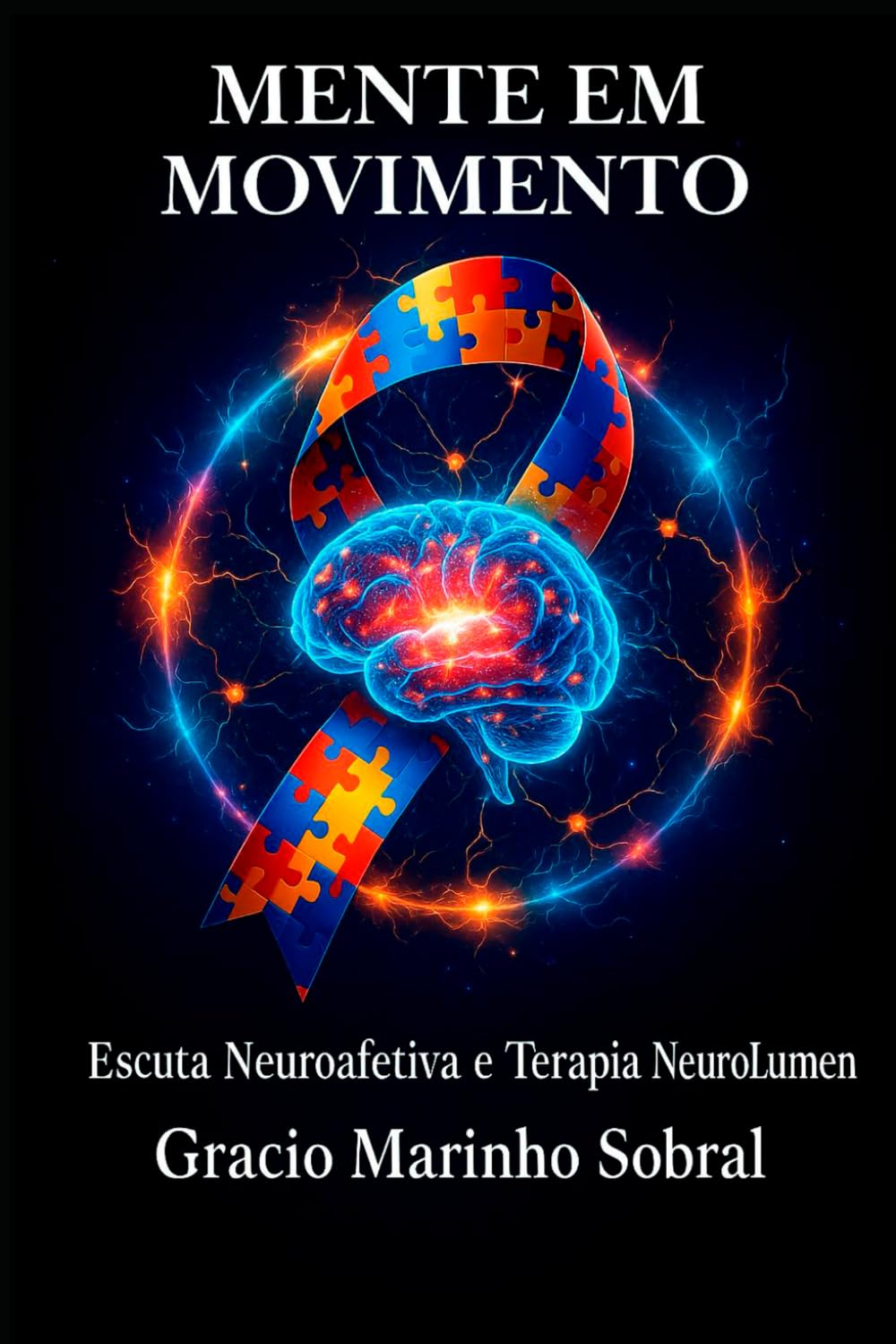 Mente em Movimento: Escuta Neuroafetiva e Terapia NeuroLumen