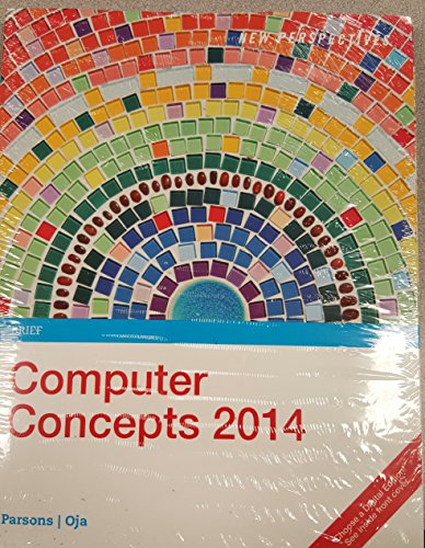 New Perspectives on Computer Concepts 2014, Brief (with Microsoft Office 2013 Try It! and CourseMate Printed Access Card)