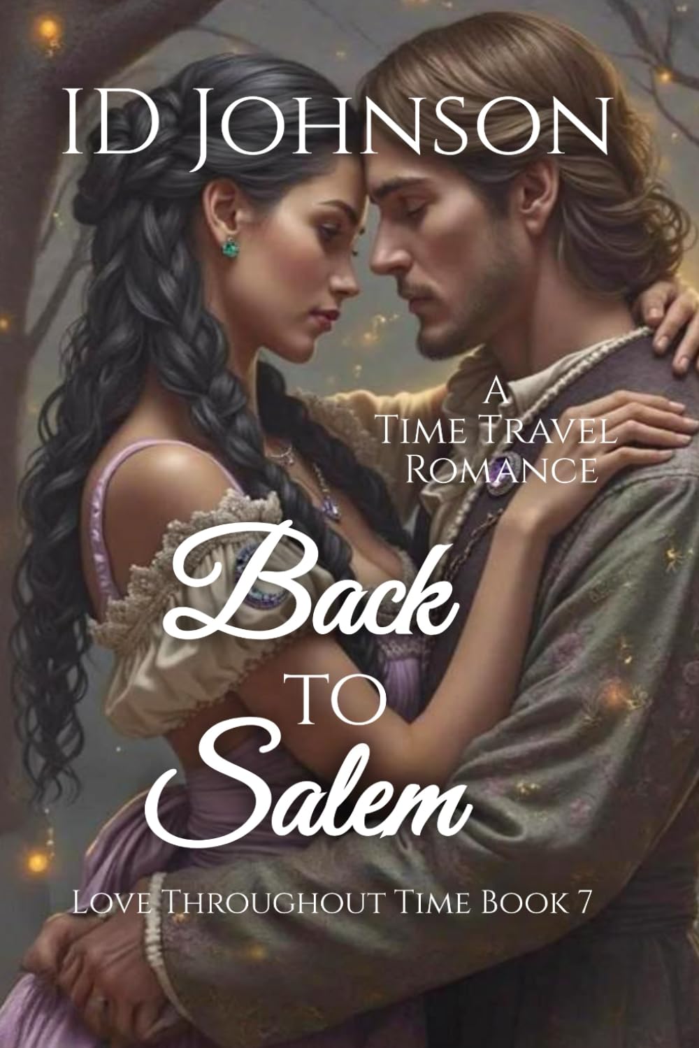 Back to Salem: A Time Travel Romance (Love Throughout Time)