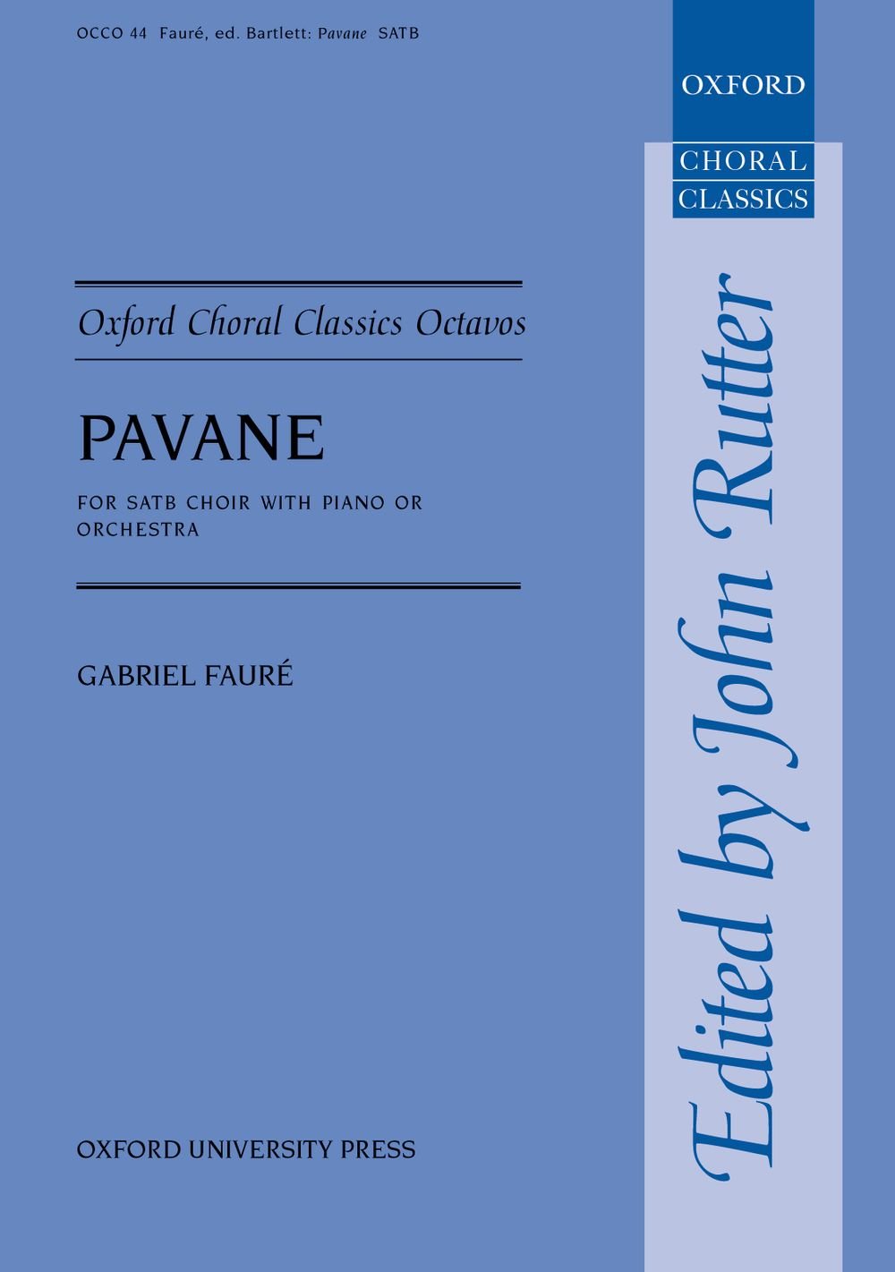 Pavane: Vocal score (Oxford Choral Classics Octavos)