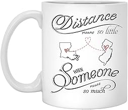 Long Distance Relationship Custom Two State Louisiana New Jersey - Distance Means So Little When Someone Means So Much - 11oz White