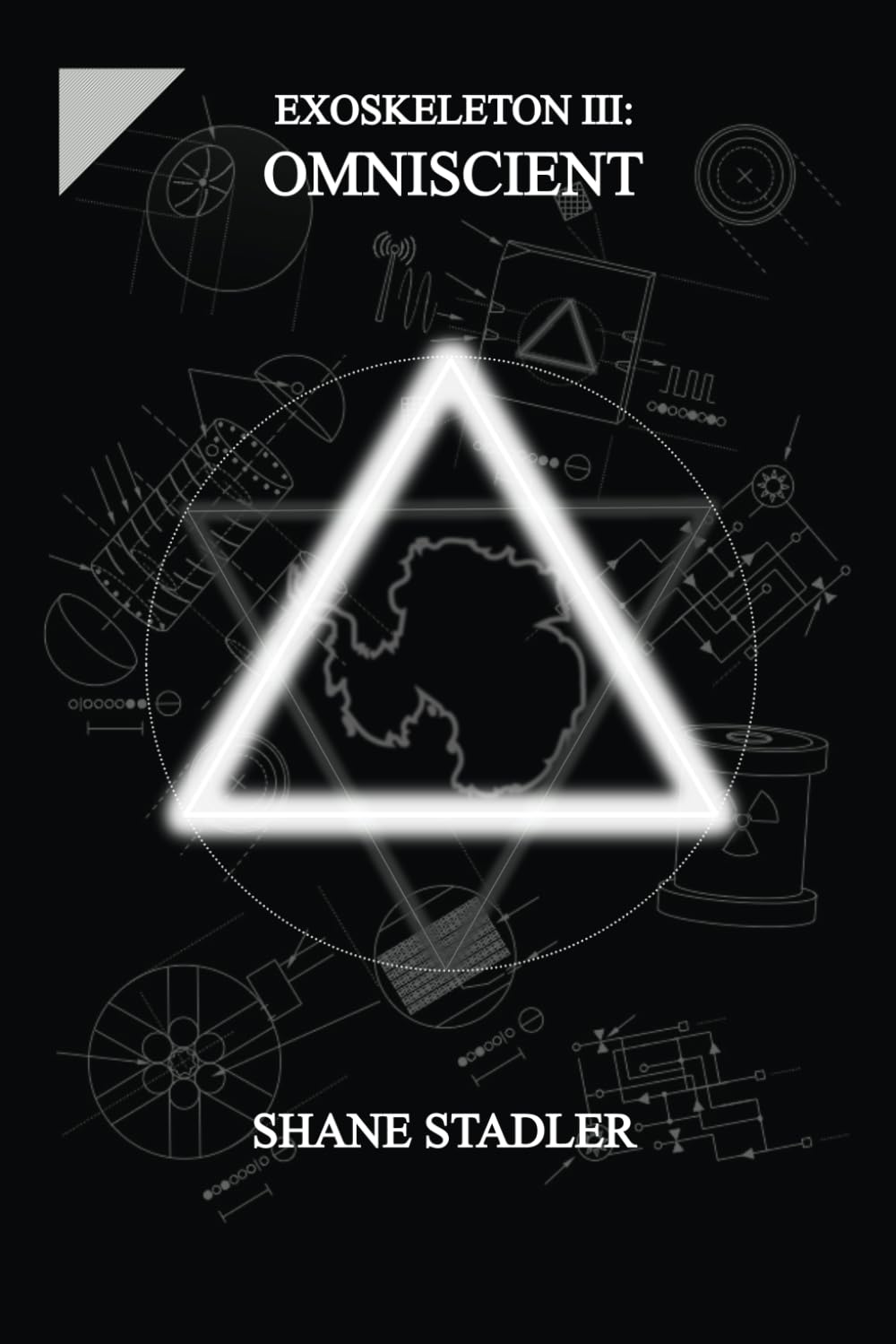 EXOSKELETON III: Omniscient (The Exoskeleton Series)