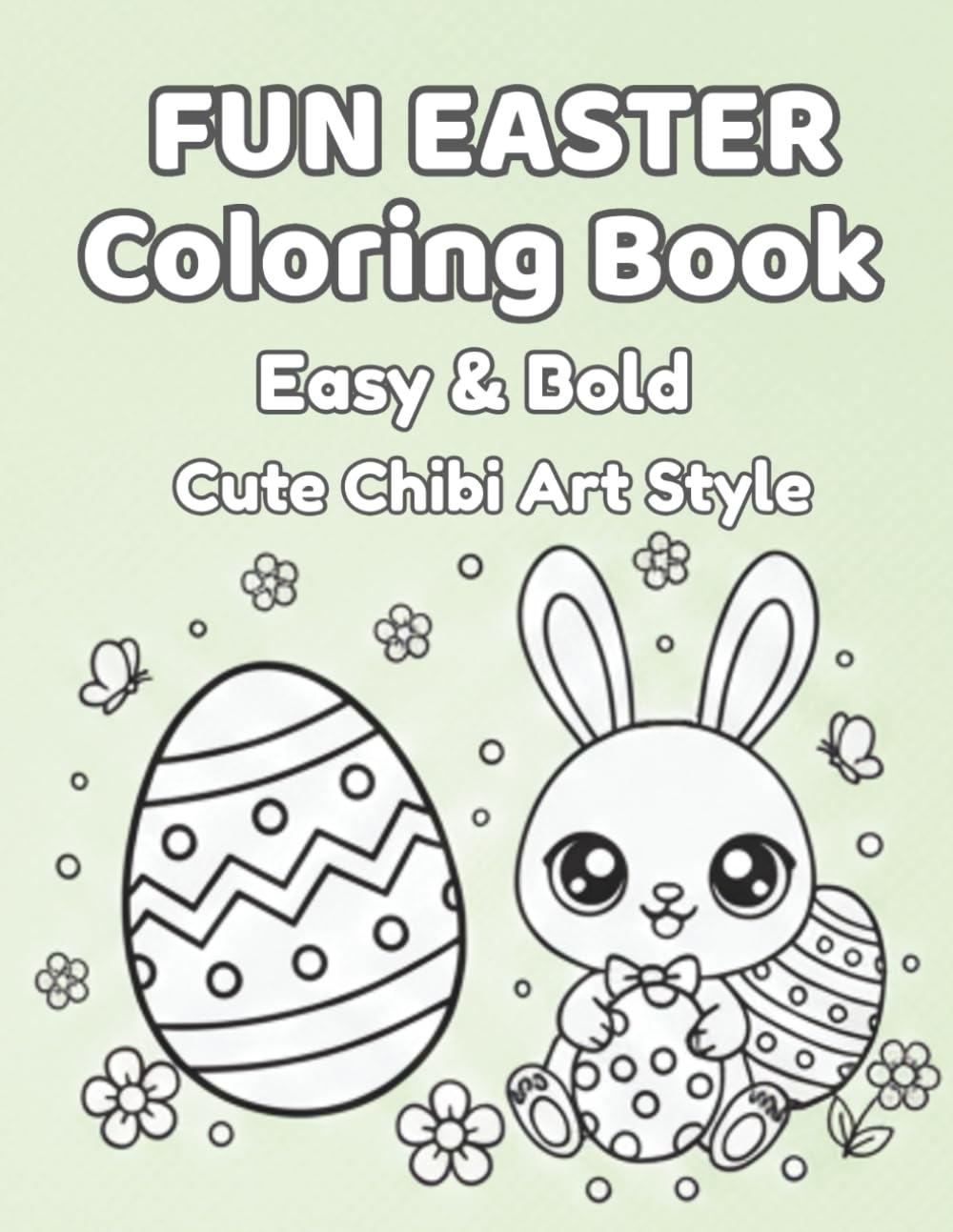FUN EASTER Coloring Book: Easy & Bold • Cute Chibi Art Style
