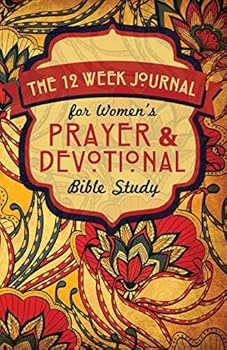 Paperback The 12 Week Journal for Womens Prayer & Devotional Bible Study Book