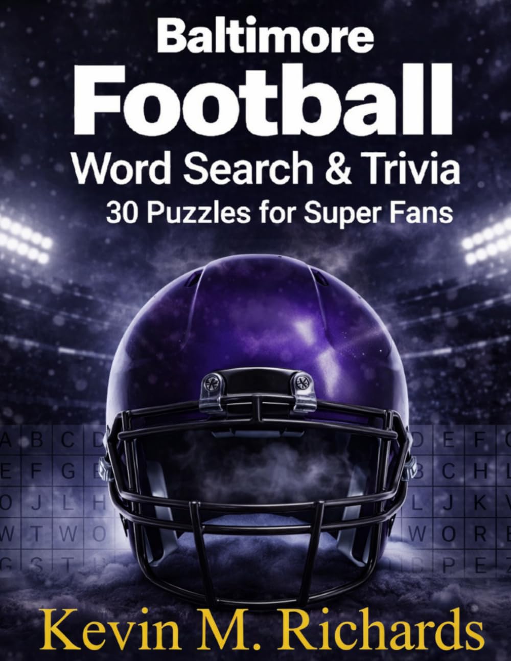 Baltimore Football: Word Search & Trivia: 30 Puzzles for Super Fans