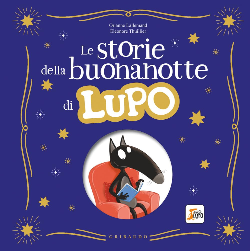 Storie Della Buonanotte Di Lupo. Amico Lupo. Ediz. A Colori - 4