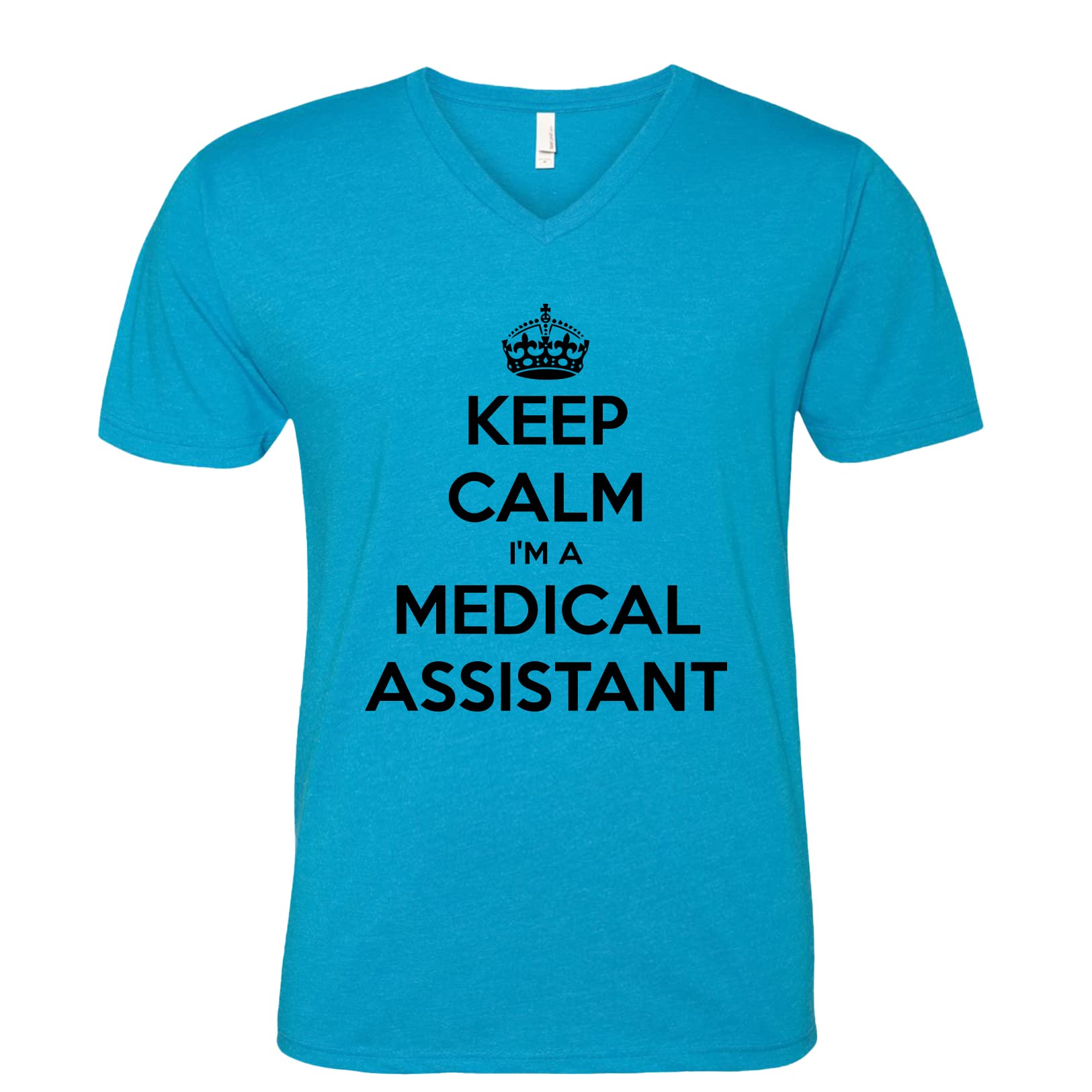 Keep Calm I'm A Medical Assistant Men's V Neck T Shirt Turquoise Large