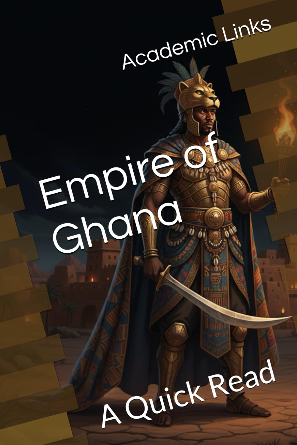 Empire of Ghana: A Quick Read (World History : A Quick Read Series)