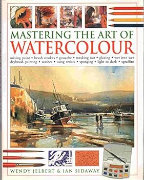 Paperback Mastering the Art of Watercolour Book