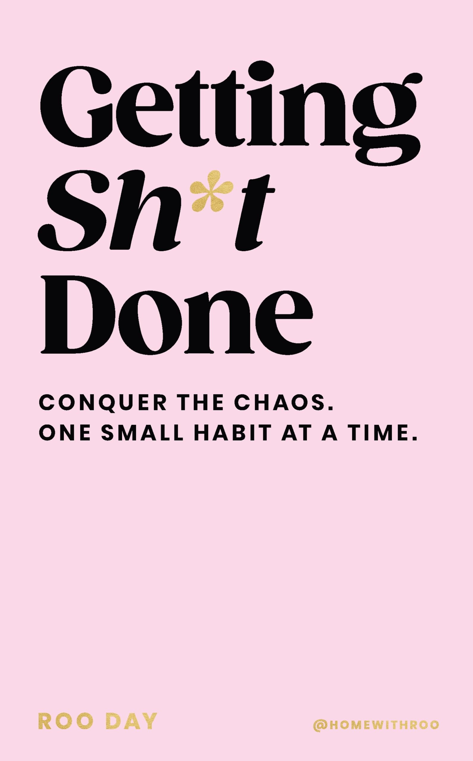 Getting Sh*t Done by Roo Day - 9781529960099