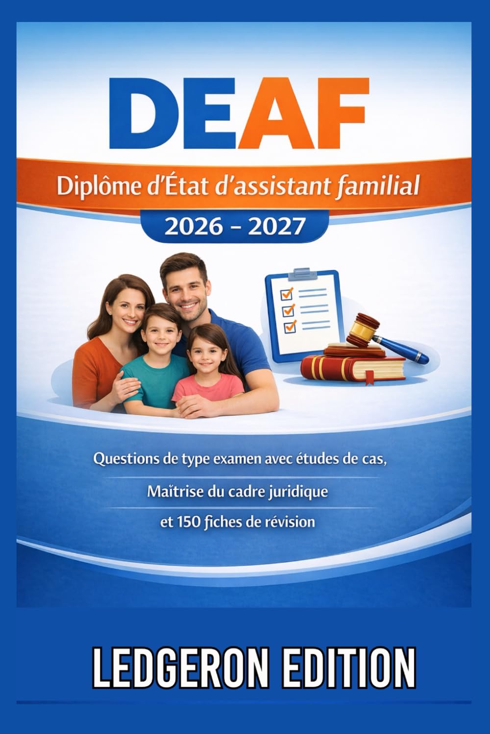 Guide complet pour le Diplôme d'État d'assistant familial DEAF 2026-2027