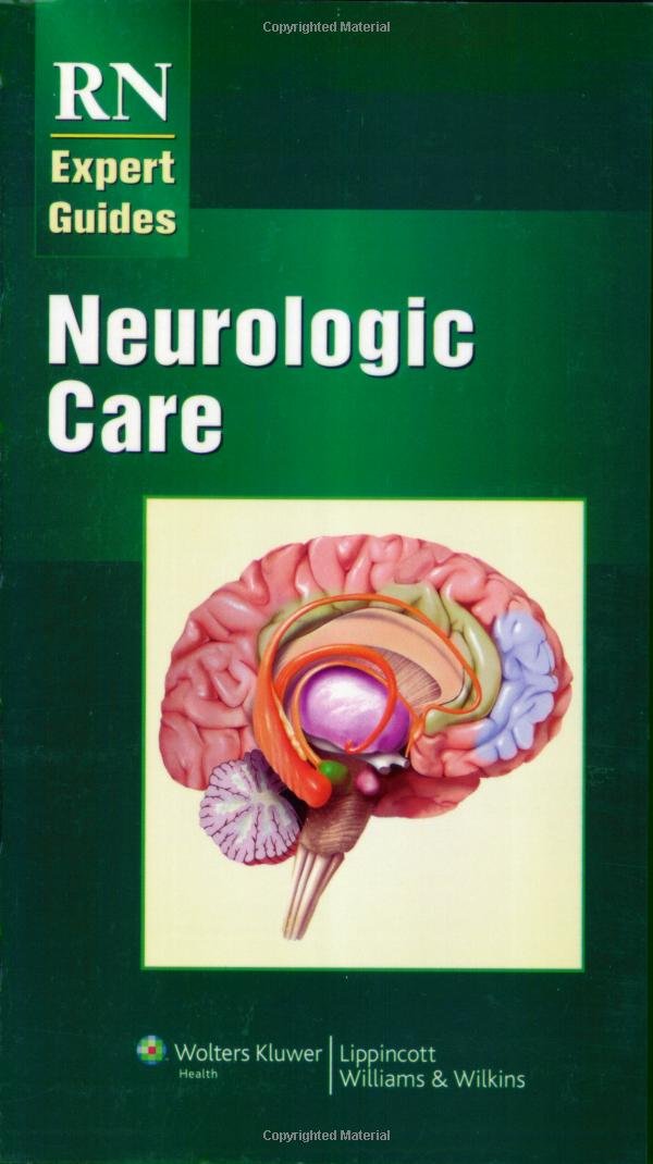 RN Expert Guides: Neurologic Care