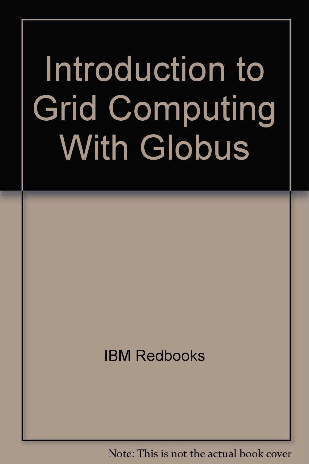 Buy Introduction to Grid Computing With Globus — BookShops.in
