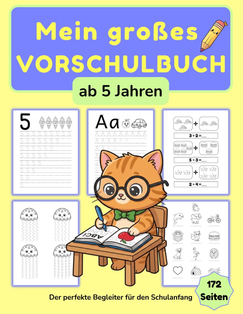 Mein großes Vorschulbuch ab 5 Jahren: Alles Wichtige für den Schulstart – Buchstaben schreiben, Zahlen lernen, Logik & Konzentration fördern (inkl. Schwungübungen & Bastelspaß)