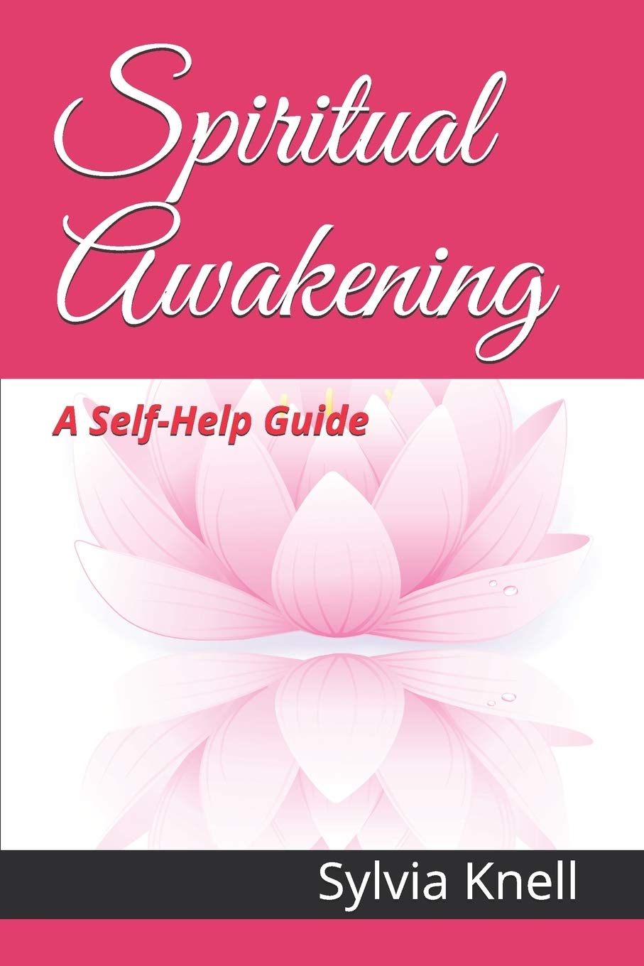 Spiritual Awakening: A Self-Help Guide: 1 (Spiritual Samaritans)
