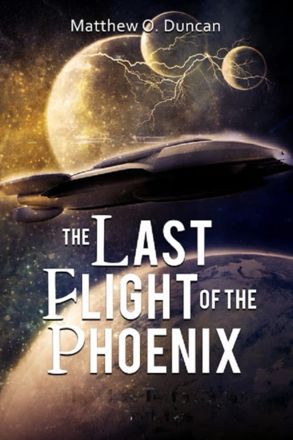 The Last Flight of the Phoenix: 2 (The New Terra Sagas)