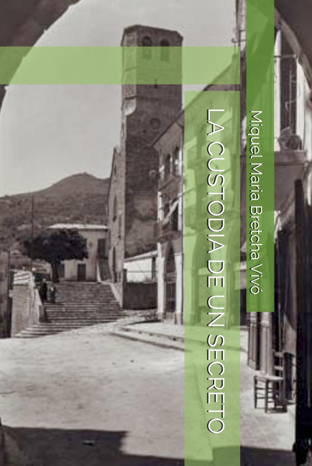 LA CUSTODIA DE UN SECRETO