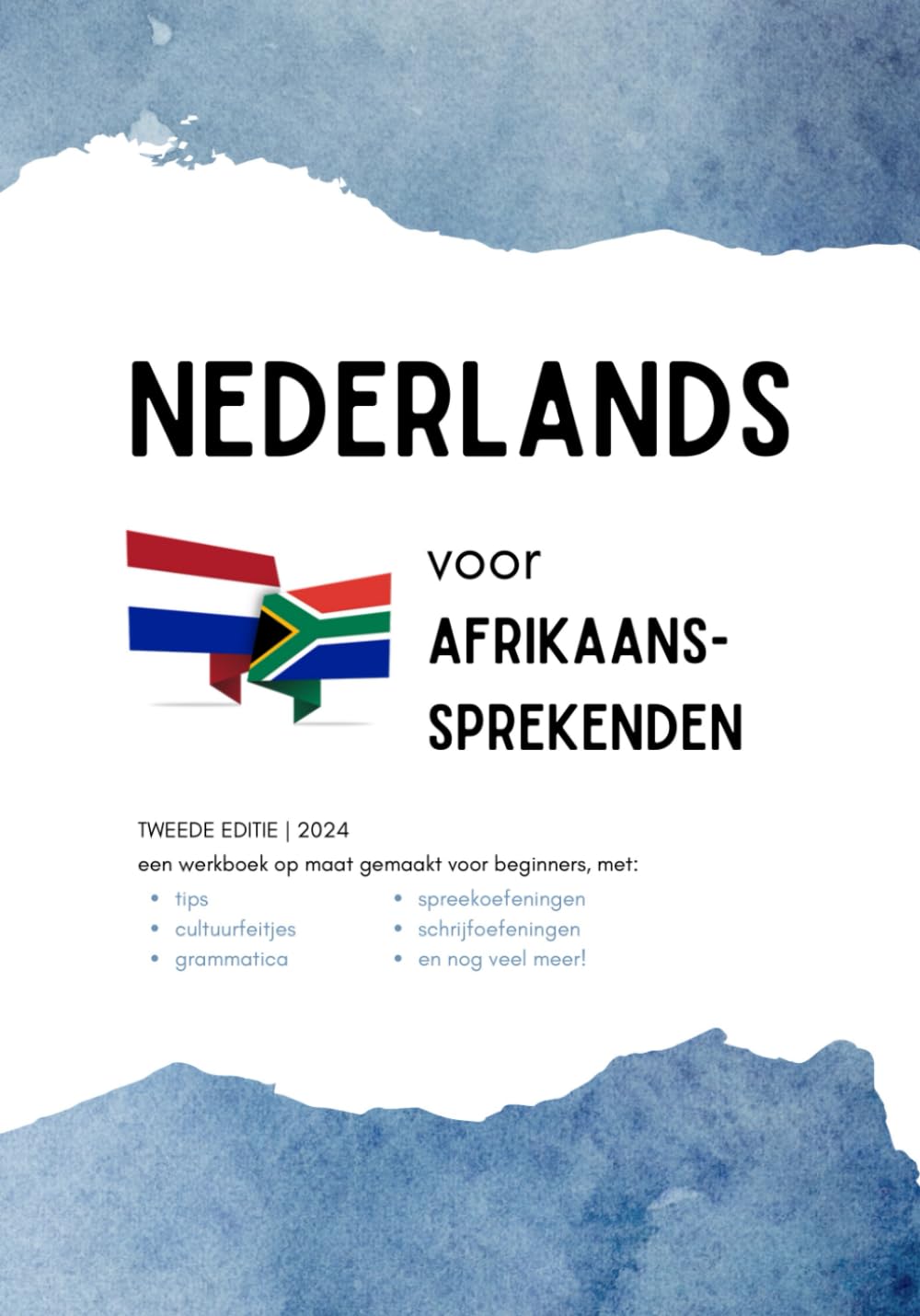 Nederlands voor Afrikaans-sprekenden (Tweede editie): een werkboek op maat voor beginners