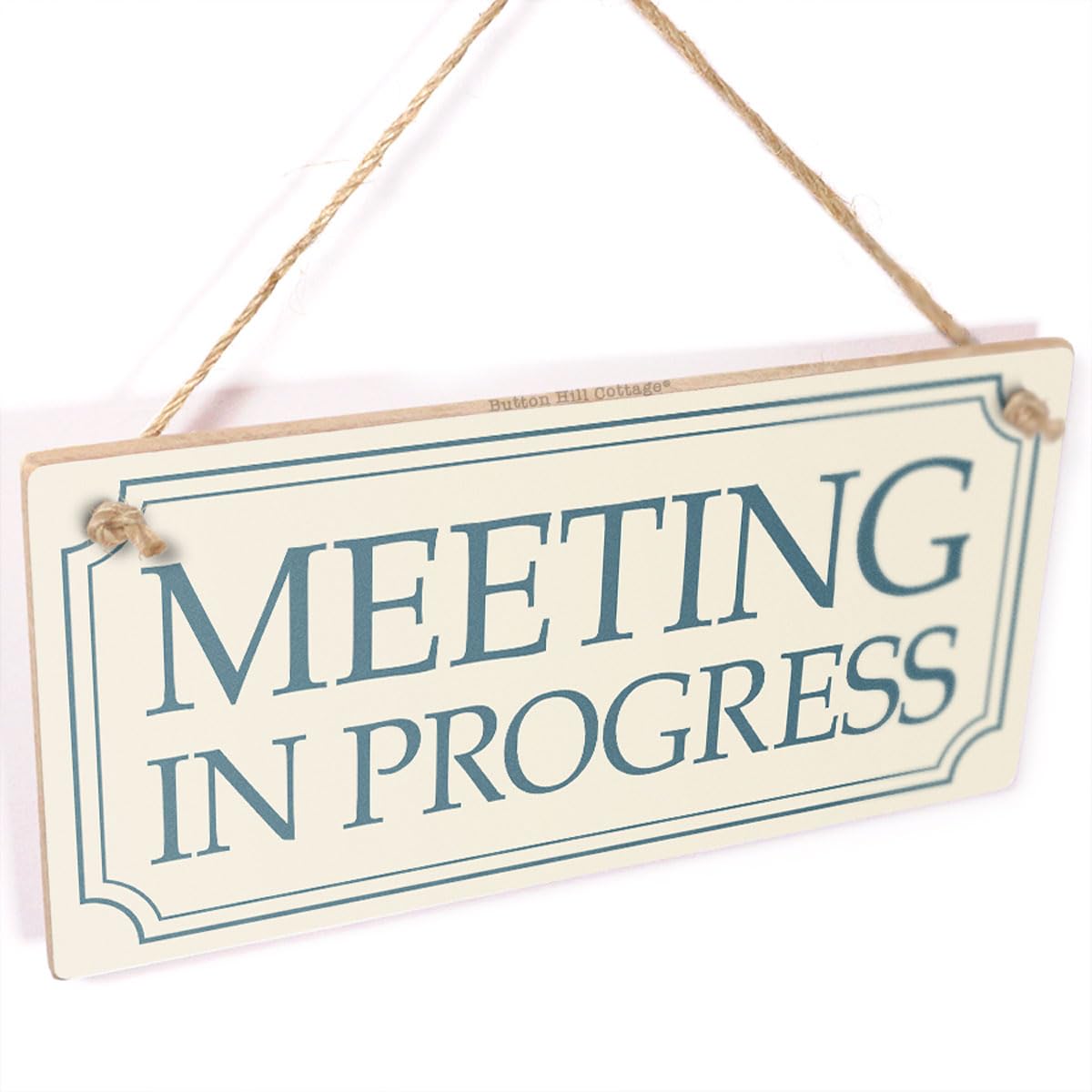 Meeting In Progress - Shabby Chic Style Home Accessory Privacy Sign/Plaque For Home Office Door