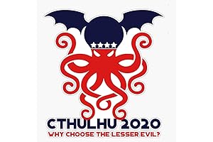 Cthulhu 2020 - Why Choose The Lesser Evil?