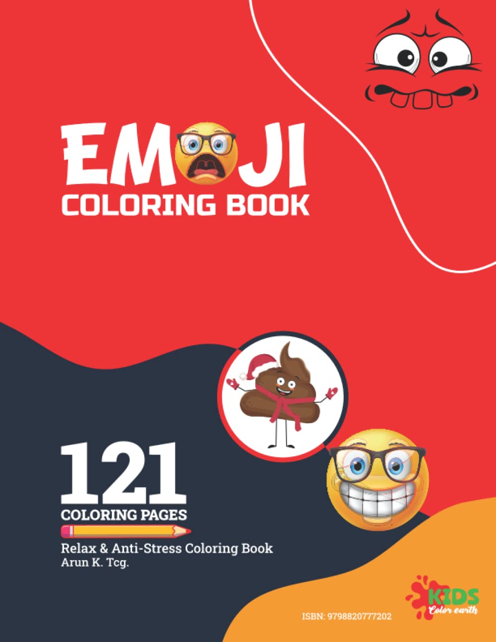 Emoji Coloring Book: 121 Funny, Cute, Poop Emoji Coloring Pages and Silly Activities [All in One]