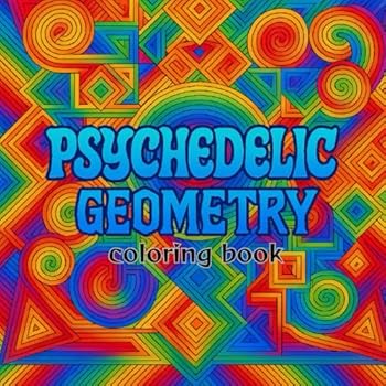 Paperback Psychedelic Geometry: Coloring Book