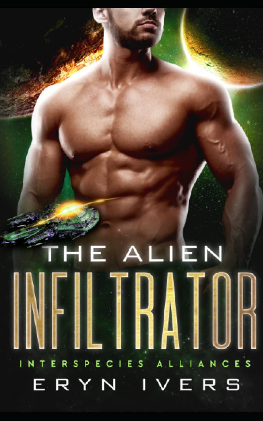 The Alien Infiltrator: An MM Alien Romance (Interspecies Alliances)