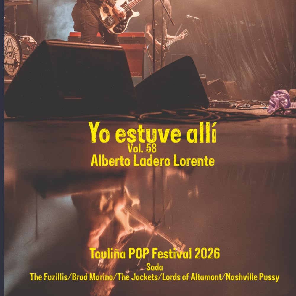 Touliña POP Festival 2026: Yo Estuve Allí, Vol. 58 pressage original musique