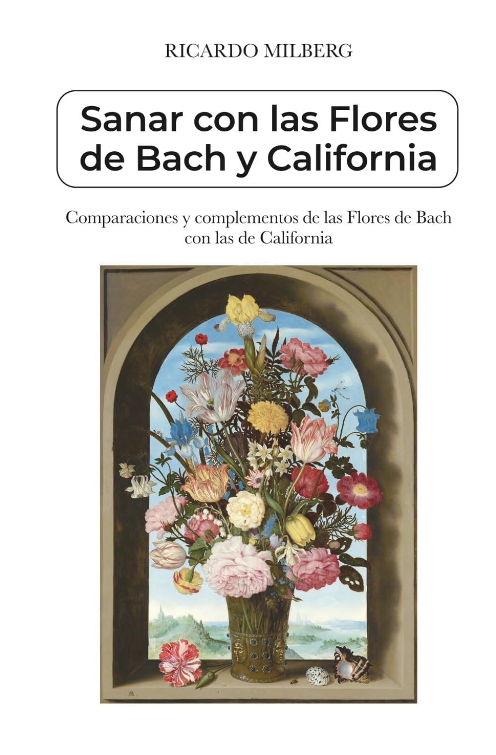 Sanar con las flores de Bach y California