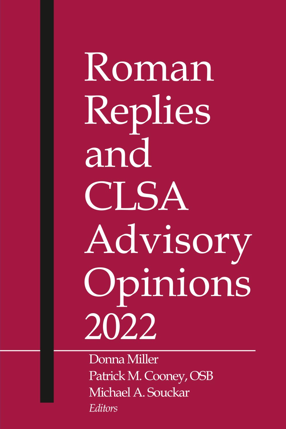 Roman Replies and CLSA Advisory Opinions 2022