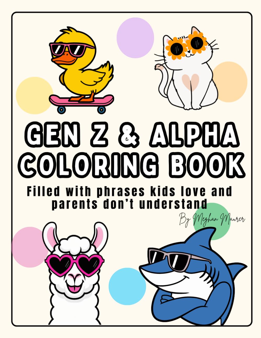 Gen Z & Alpha Coloring Book