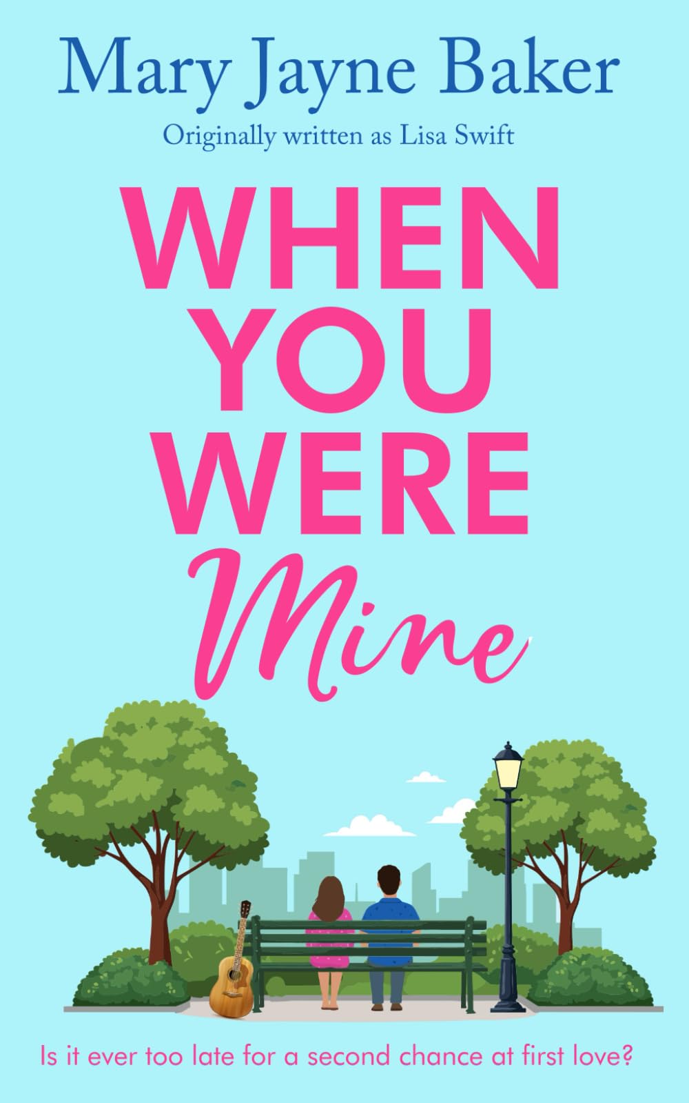 When You Were Mine