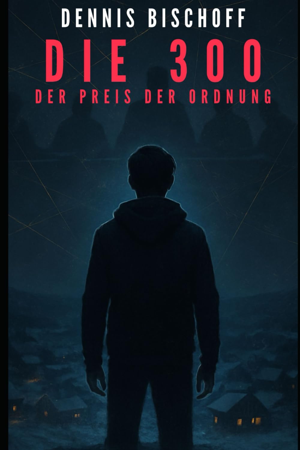 Die 300: Der Preis der Ordnung