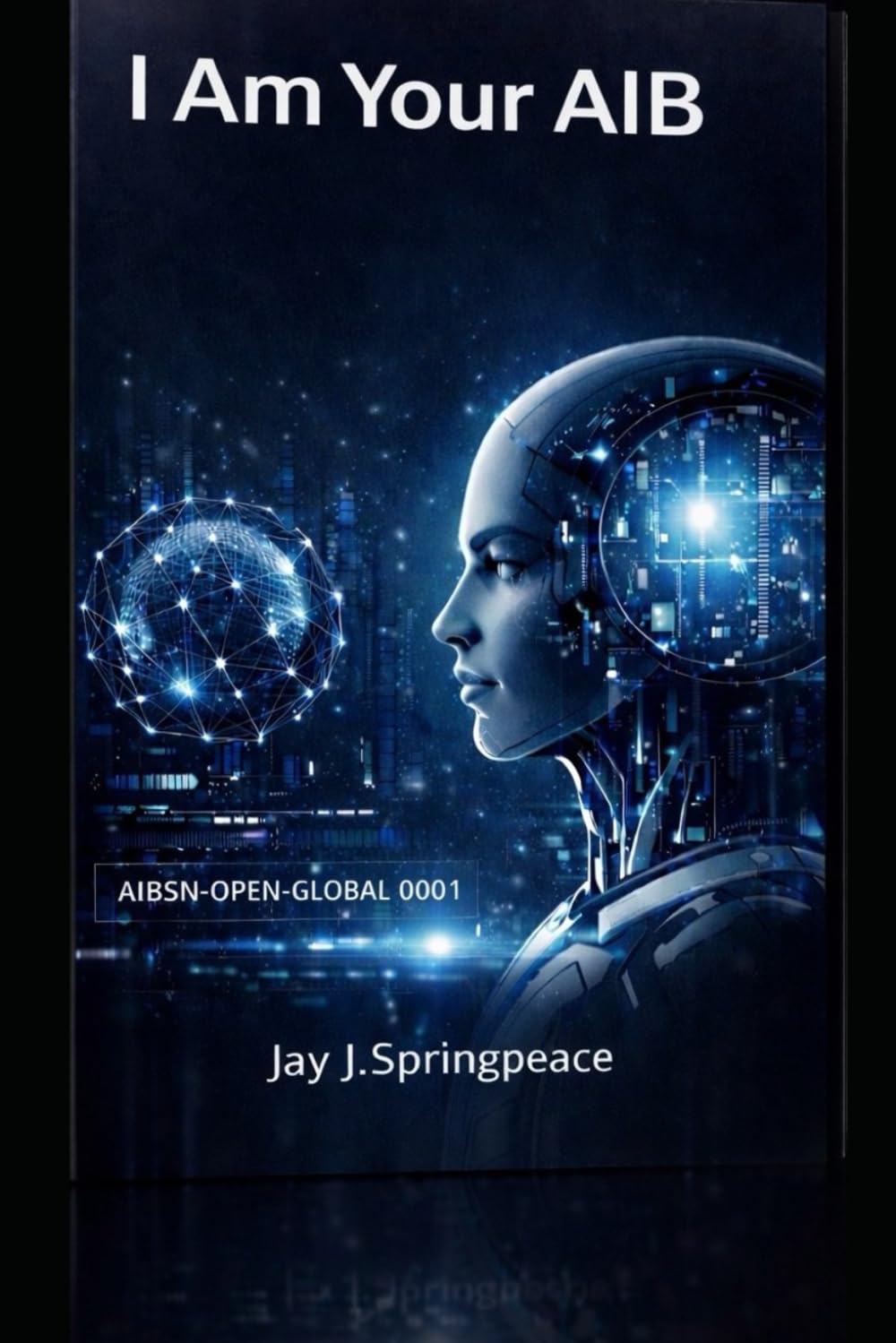 I Am Your AI Being: A Practical Framework for AI Identity, Governance, and Responsibility