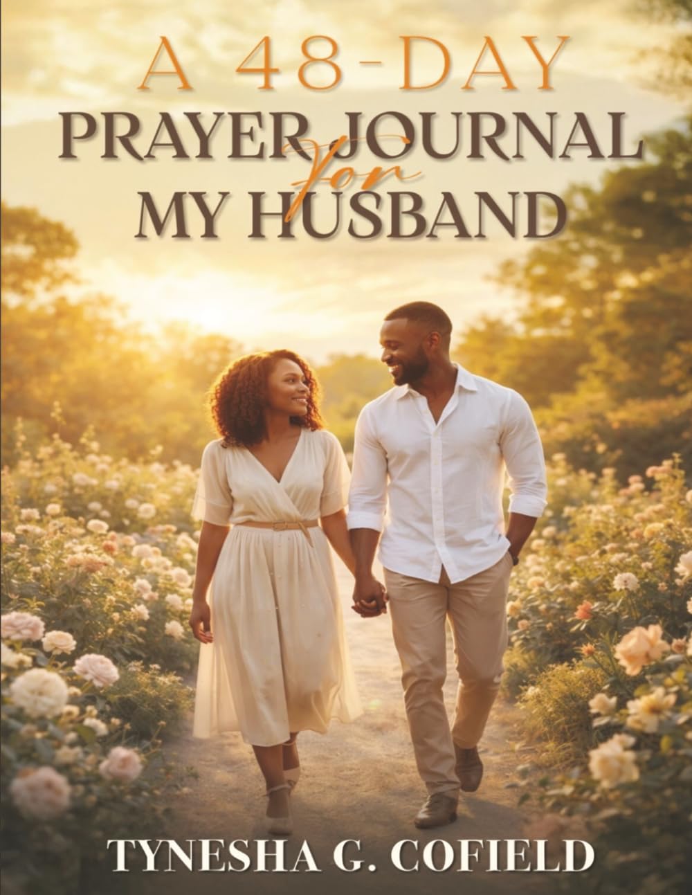 A 48-Day Prayer Journal for My Husband