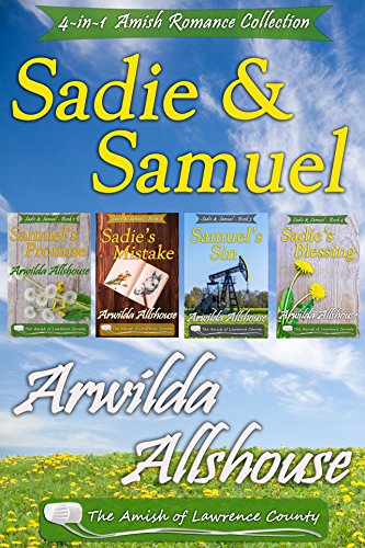 Amish Romance: Sadie and Samuel Collection (4 in 1 Book Boxed Set): The Amish of Lawrence County, PA (Sadie and Samuel: An Amish Romance)