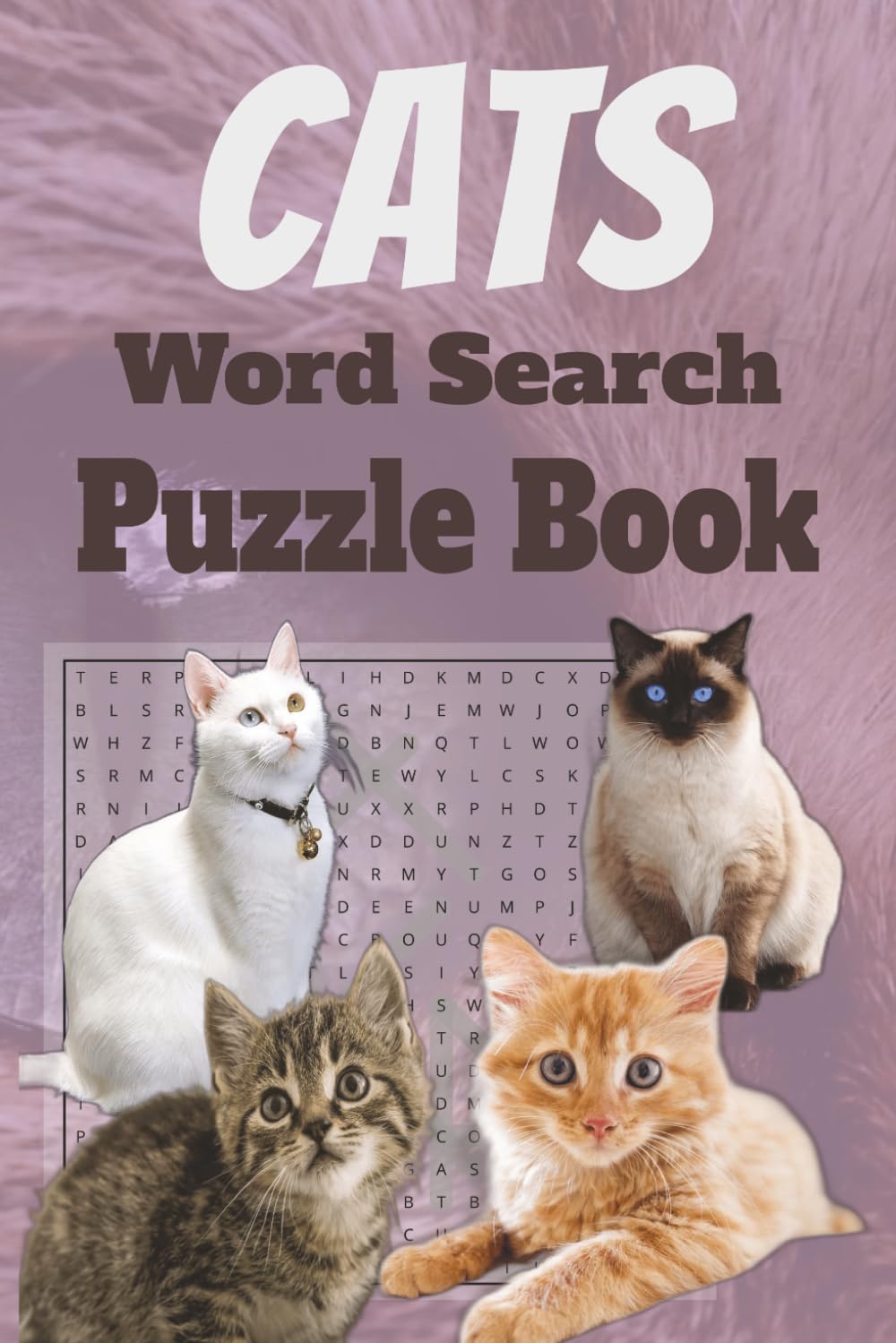 Cats Word Search Puzzle Book: Fun & Relaxing Cat-Themed Word Search Puzzles for Adults and Kids – Improve Focus and Memory