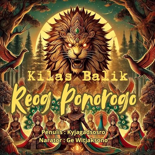 Kilas Balik Reog Ponorogo : Kyjagadsosro episode artwork