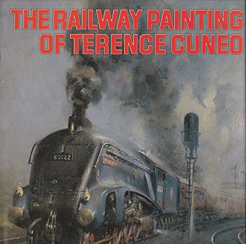 THE RAILWAY PAINTING OF TERENCE CUNEO